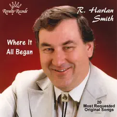 Where It All Began by R. Harlan Smith album reviews, ratings, credits