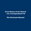 Great Hymns of the Church - A-B, Accompaniment Tracks album lyrics, reviews, download