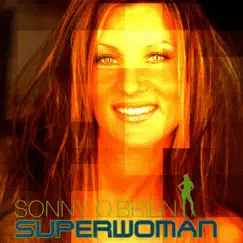 Superwoman - Single by Sonny O'Brien album reviews, ratings, credits