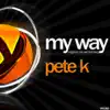 My Way - Single album lyrics, reviews, download