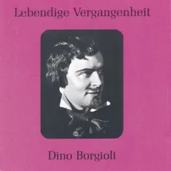 Lebendige Vergangenheit - Dino Borgioli by Dino Borgioli album reviews, ratings, credits