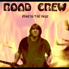Fire In the Hole - Single by Road Crew album reviews, ratings, credits