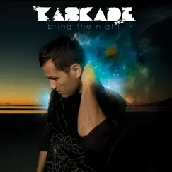 Bring the Night (Continuous Mix) by Kaskade album reviews, ratings, credits