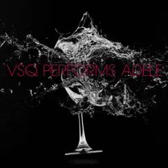 VSQ Performs Adele by Vitamin String Quartet album reviews, ratings, credits