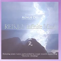 REIKI-2: Infinite Mind by Agnus Dei album reviews, ratings, credits