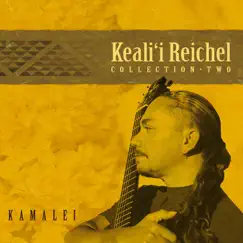 Kamalei - Collection Two by Keali'i Reichel album reviews, ratings, credits