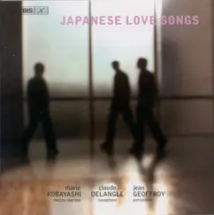 Vocal, Saxophone and Percussion Music: Kobayashi, Marie - Delangle, Claude - Geoffroy, Jean (Japanese Love Songs) by Claude Delangle, Jean Geoffroy & Marie Kobayashi album reviews, ratings, credits