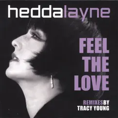 Feel the Love (Tracy Young Radio Edit) Song Lyrics