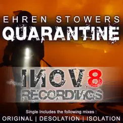 Quarantine by Ehren Stowers album reviews, ratings, credits