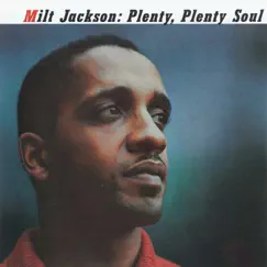 Plenty, Plenty Soul by Milt Jackson album reviews, ratings, credits