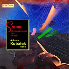Sousa - Arrangements for Piano by Antonin Kubalek album reviews, ratings, credits