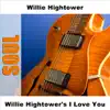 Willie Hightower's I Love You - EP (Original) album lyrics, reviews, download