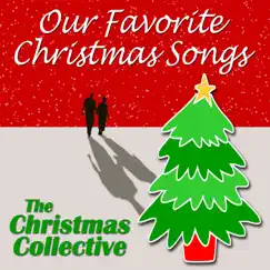 Our Favorite Christmas Songs by The Christmas Collective album reviews, ratings, credits