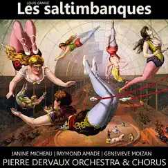 Les Saltimbanques by Janine Micheau & Pierre Dervaux album reviews, ratings, credits