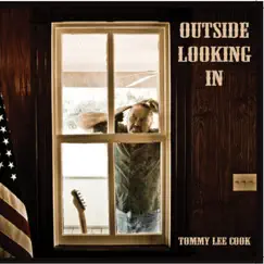 Outside Looking In by Tommy Lee Cook album reviews, ratings, credits