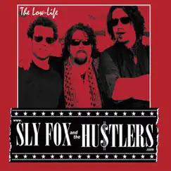 The Low-life by Sly Fox and the Hustlers album reviews, ratings, credits