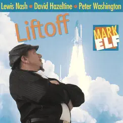Liftoff by Mark Elf album reviews, ratings, credits