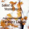 Scent of Yesterday 5 album lyrics, reviews, download