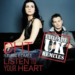 Listen to Your Heart (F&W Remix) Song Lyrics