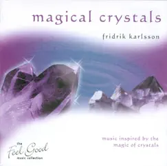 Magical Crystals by Friðrik Karlsson album reviews, ratings, credits
