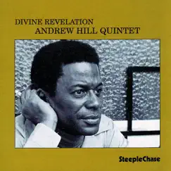 Divine Revelation by Andrew Hill album reviews, ratings, credits