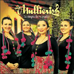 La Alegría de Mi Pueblo by Las Mullieris album reviews, ratings, credits