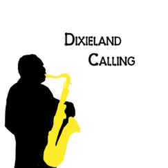 Dixieland Calling by The Dixie Frogs & The Dixieband album reviews, ratings, credits