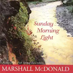 Sunday Morning Light by Marshall McDonald album reviews, ratings, credits