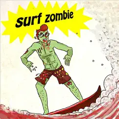 Surf Zombie - Single by Cold Shot album reviews, ratings, credits