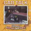 Doesn't Anyone Screen These Calls?! Calls About Animals and Cars. album lyrics, reviews, download