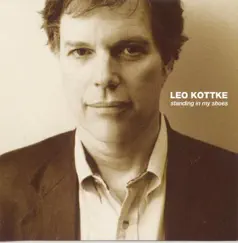Standing In My Shoes by Leo Kottke album reviews, ratings, credits
