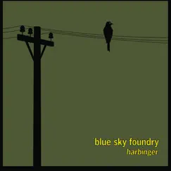 Harbinger by Blue sky foundry album reviews, ratings, credits