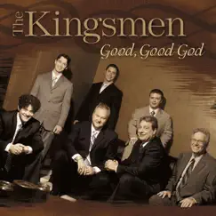Good, Good God by The Kingsmen album reviews, ratings, credits
