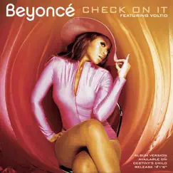 Check On It (feat. Voltio) [Remixes] - Single by Beyoncé album reviews, ratings, credits