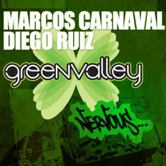 Green Valley - Single by Marcos Carnaval & Diego Ruiz album reviews, ratings, credits