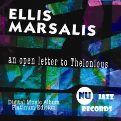 An Open Letter to Thelonious (Platinum Edition) by Ellis Marsalis album reviews, ratings, credits