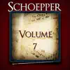 Schoepper, Vol. 7 of the Robert Hoe Collection album lyrics, reviews, download