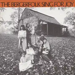 Bergerfolk, Vol. 1: Sing for Joy by The Bergerfolk album reviews, ratings, credits