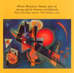 Wuorinen - Dallapiccola - Messiaen: 3 20th Century Song Cycles by Phyllis Bryn-Julson & Mark Markham album reviews, ratings, credits