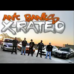 Xrated (Remix) - Single by Ant Banks album reviews, ratings, credits