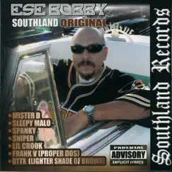 Southland Original by Ese Bobby album reviews, ratings, credits
