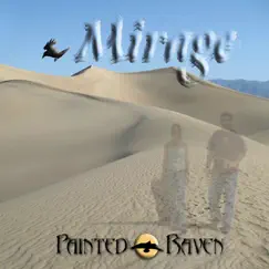Mirage by Painted Raven album reviews, ratings, credits
