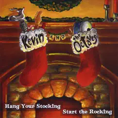 Hang Your Stocking Start the Rocking by Kevin and the Octaves album reviews, ratings, credits