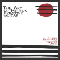 The Art of Modern and Primitive Guitar by Shawn Persinger album reviews, ratings, credits