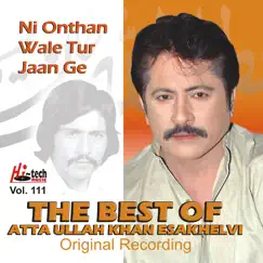 The Best Of Atta Ullah Khan Vol. 111 - Original Recordings by Atta Ullah Khan Esakhelvi album reviews, ratings, credits