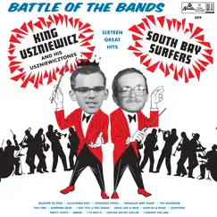 Battle Of The Bands by King Uszniewicz And His Uszniewicztones & South Bay Surfers album reviews, ratings, credits