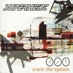 Crank the System - EP by Superheist album reviews, ratings, credits