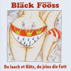 Do laach et Hätz, do jrins die Fott by Bläck Fööss album reviews, ratings, credits