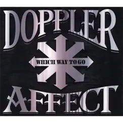 Which Way to Go by Doppler Affect album reviews, ratings, credits