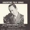 Argentine Folk Songs album lyrics, reviews, download